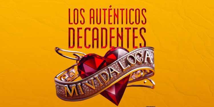 Los Auténticos Decadentes resignifican una verdadera joya del rock latino: Mi Vida Loca